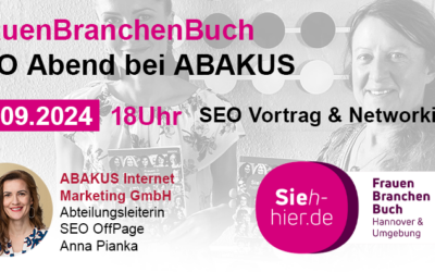 SEO-Abend am 16.09.2024: FrauenBranchenBuch Hannover meets ABAKUS Internet Marketing